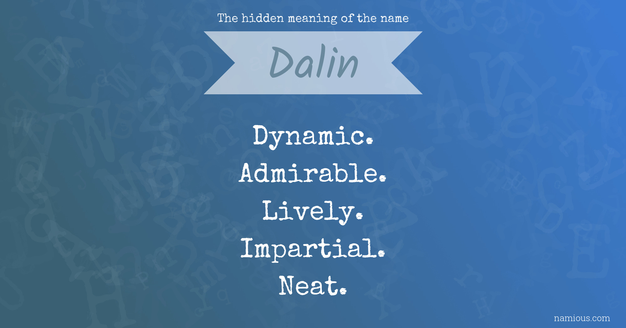 The hidden meaning of the name Dalin