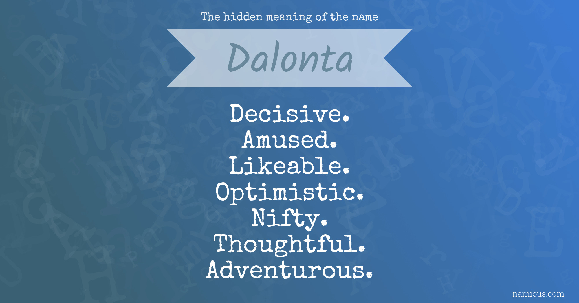 The hidden meaning of the name Dalonta