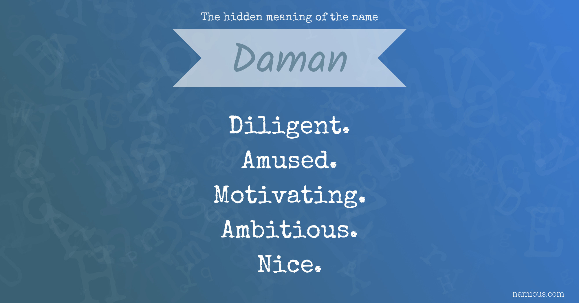 The hidden meaning of the name Daman