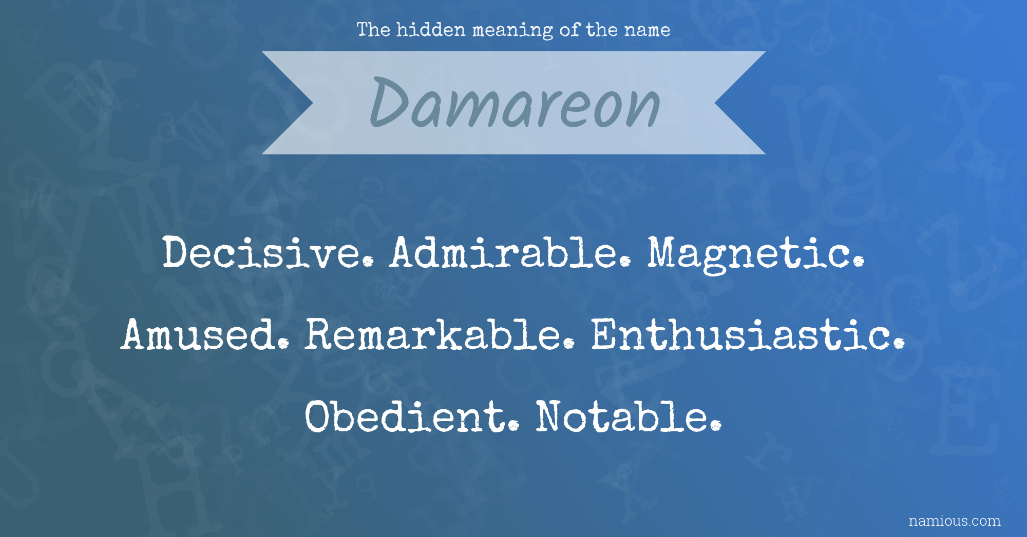 The hidden meaning of the name Damareon