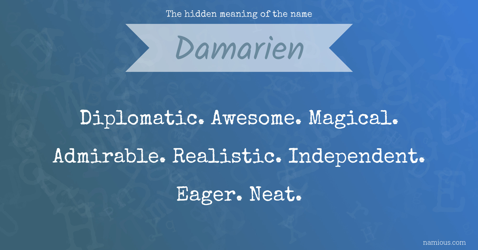 The hidden meaning of the name Damarien