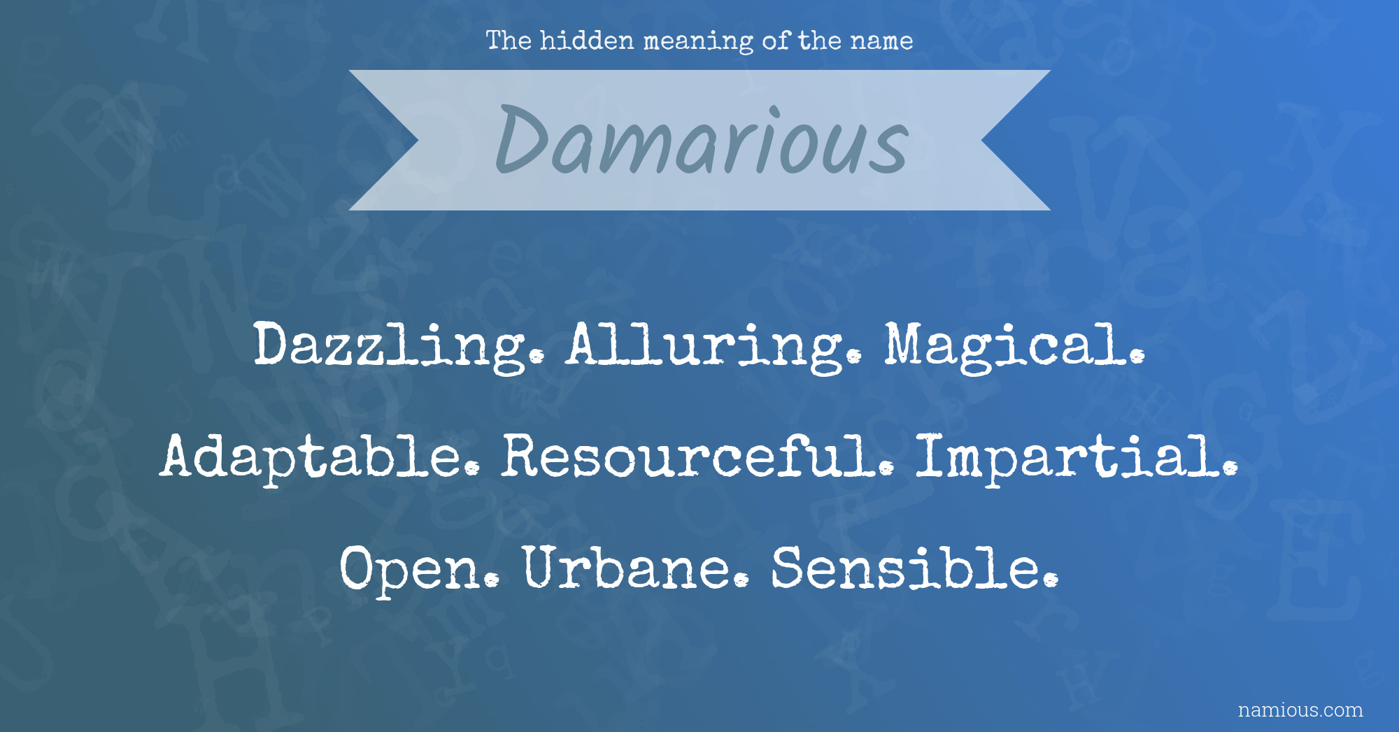 The hidden meaning of the name Damarious