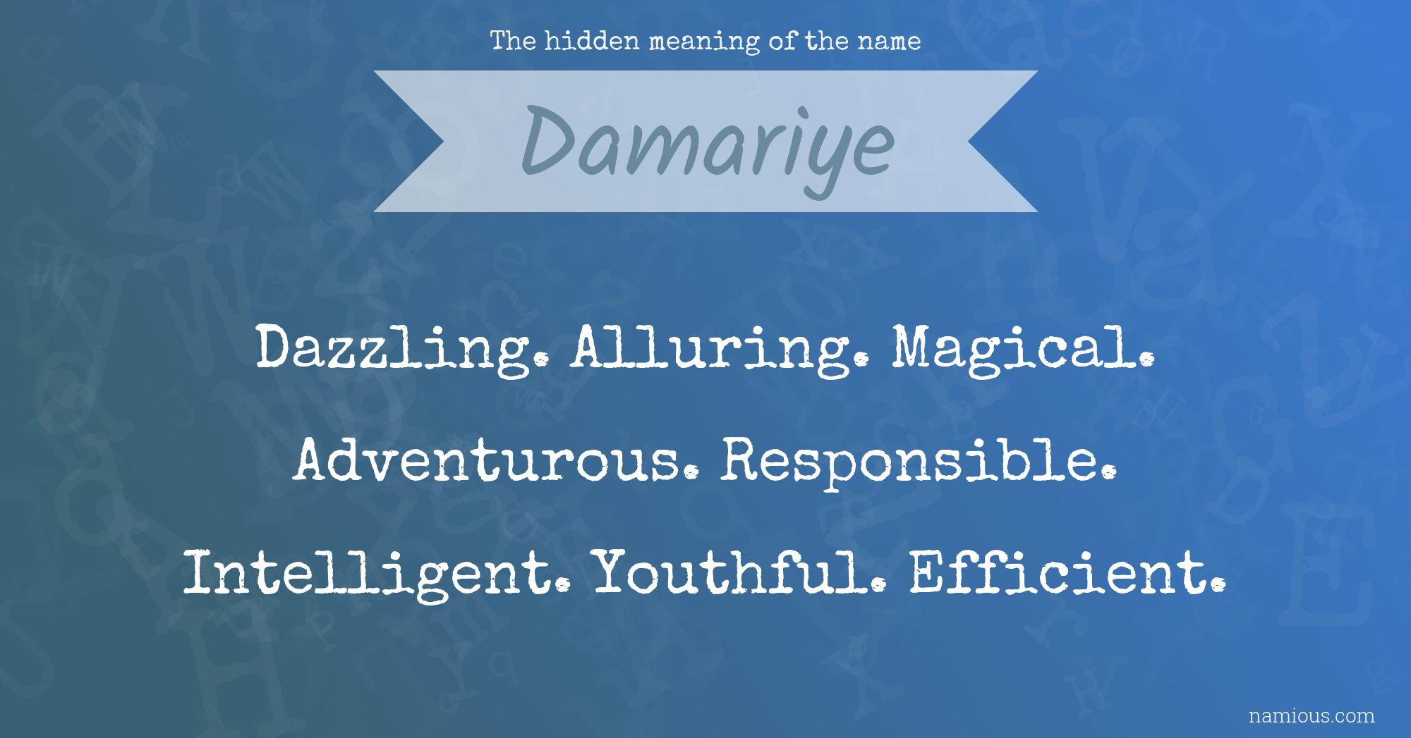 The hidden meaning of the name Damariye