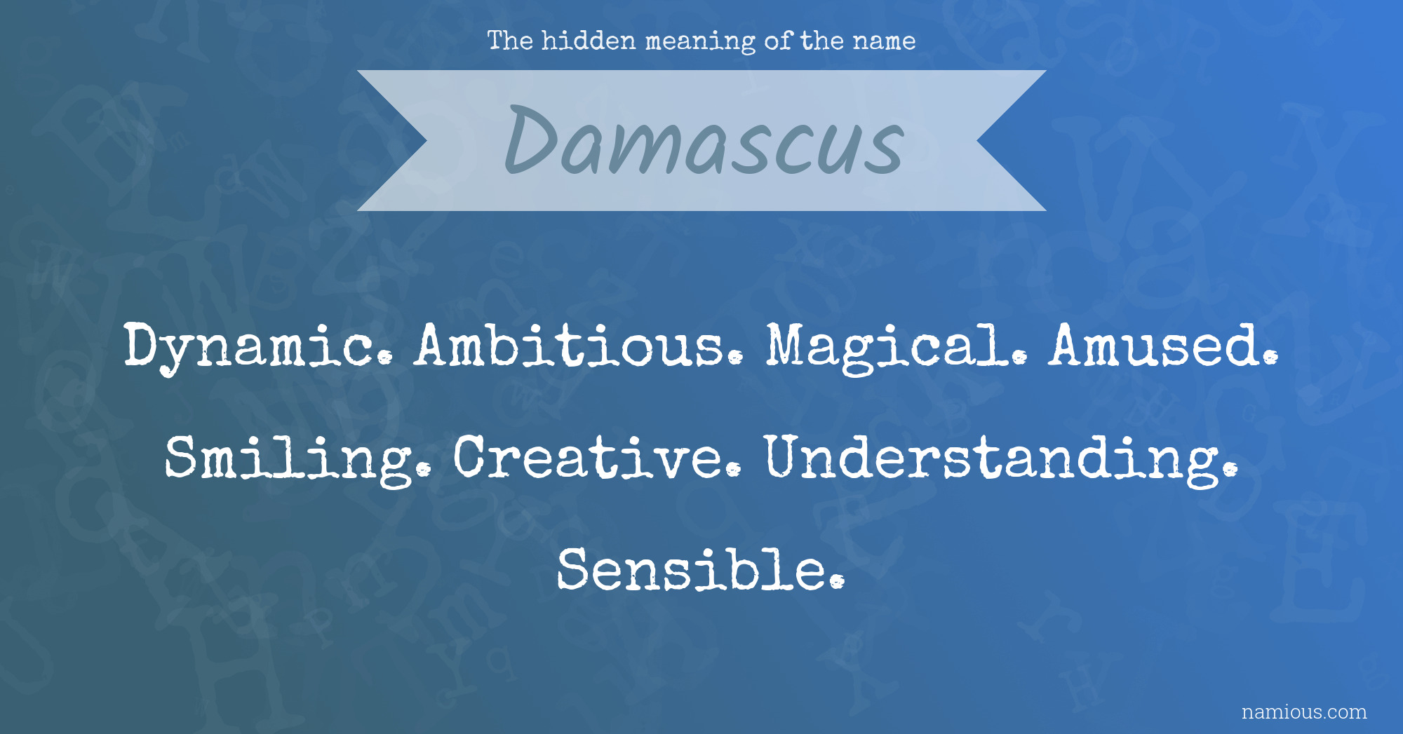 The hidden meaning of the name Damascus