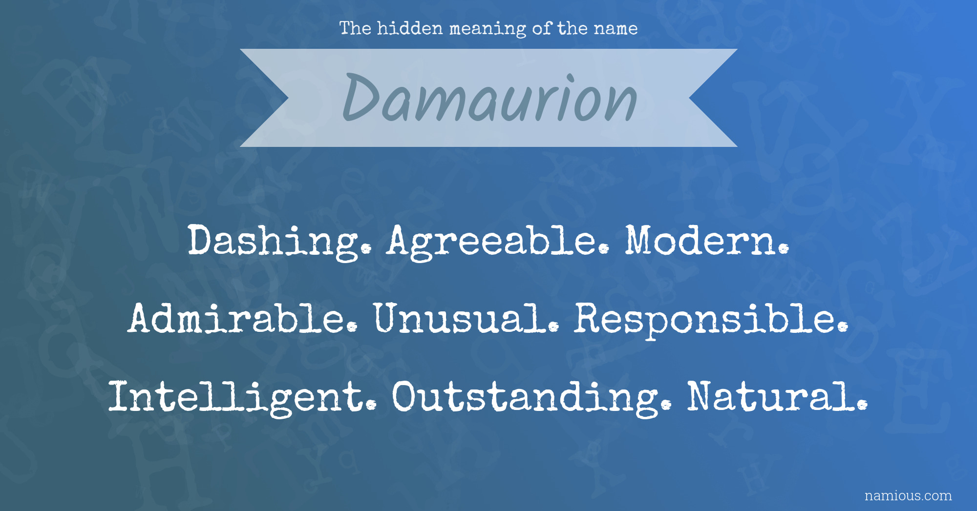 The hidden meaning of the name Damaurion