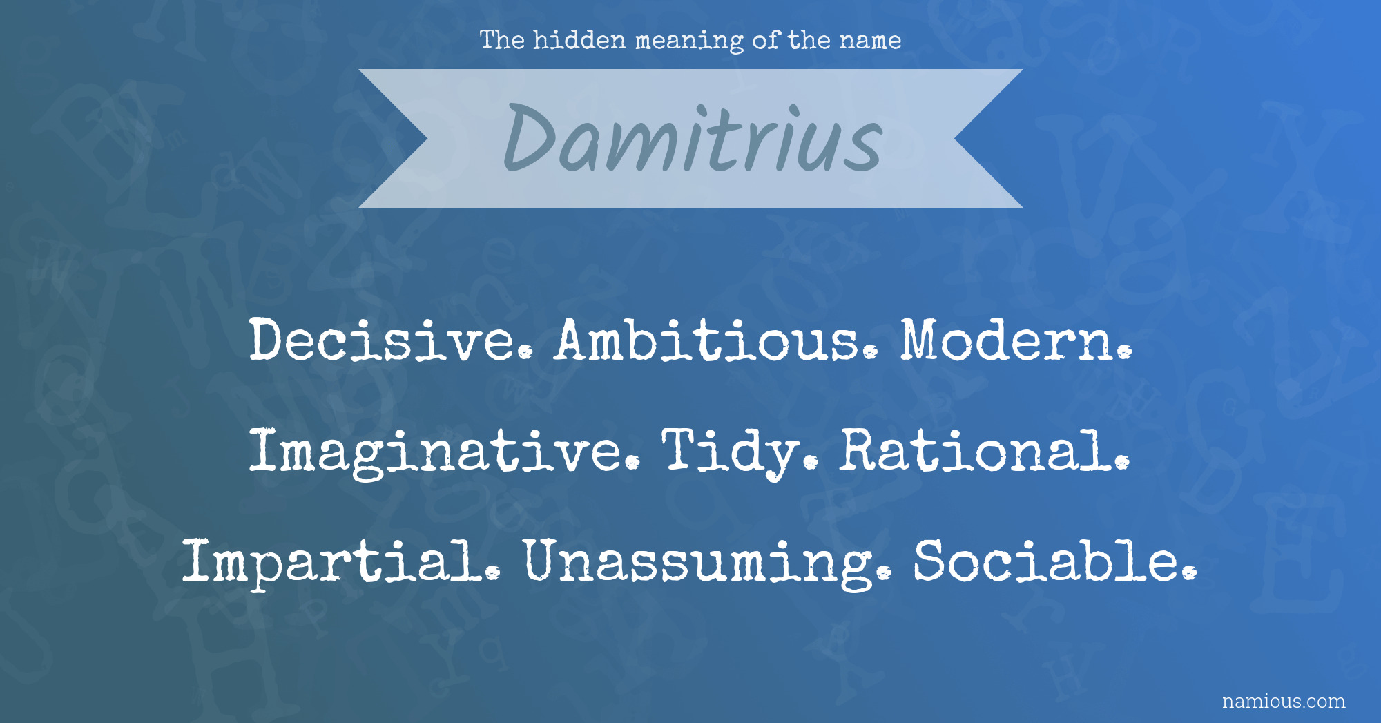 The hidden meaning of the name Damitrius