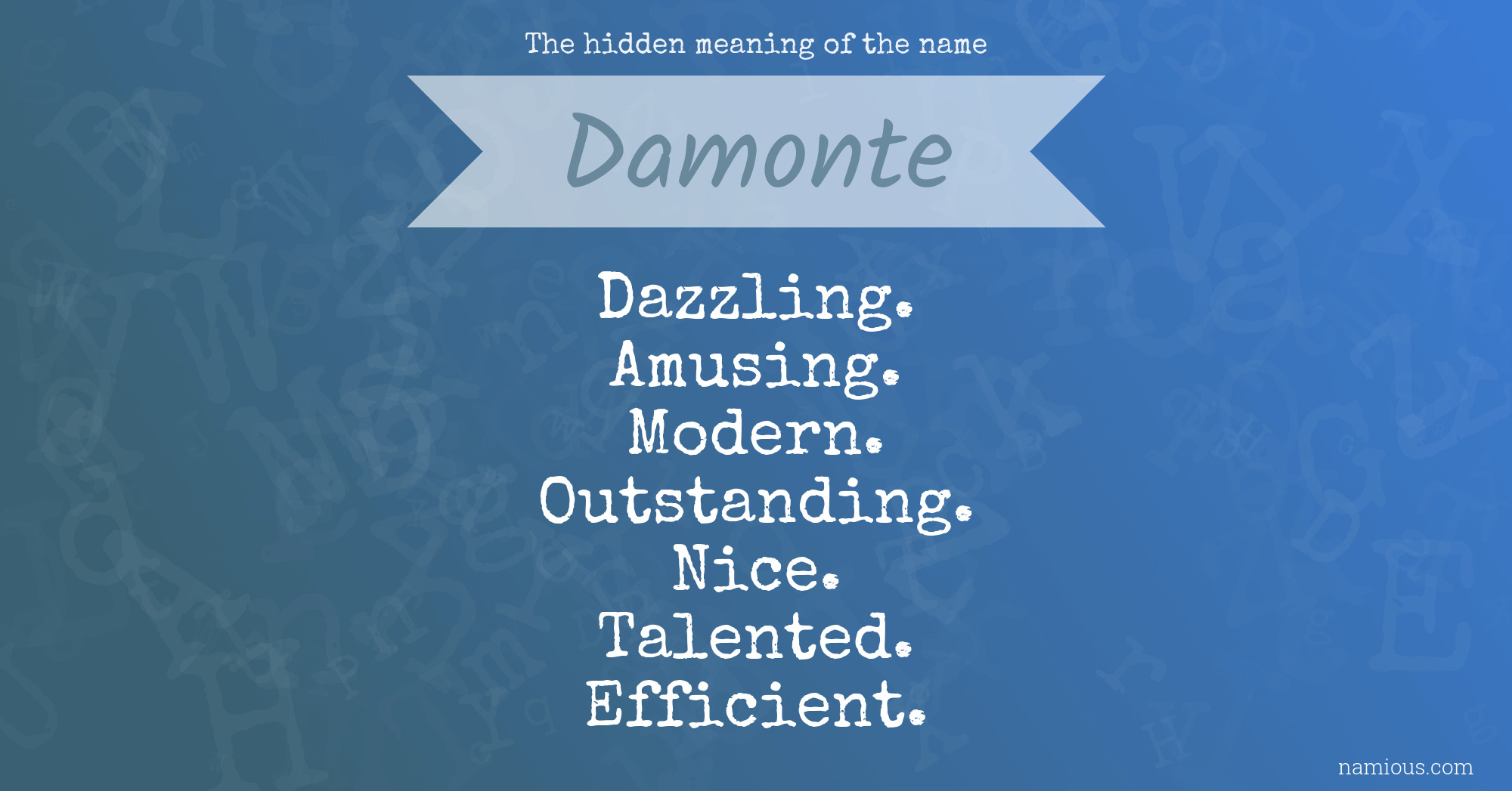 The hidden meaning of the name Damonte