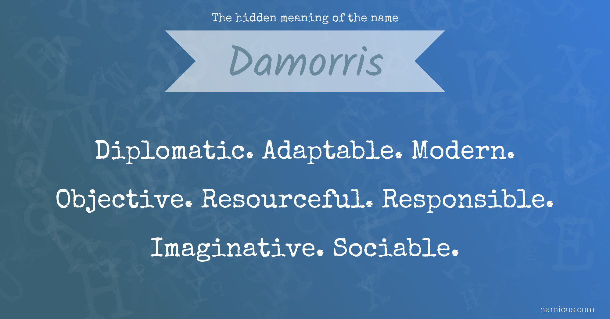 The hidden meaning of the name Damorris