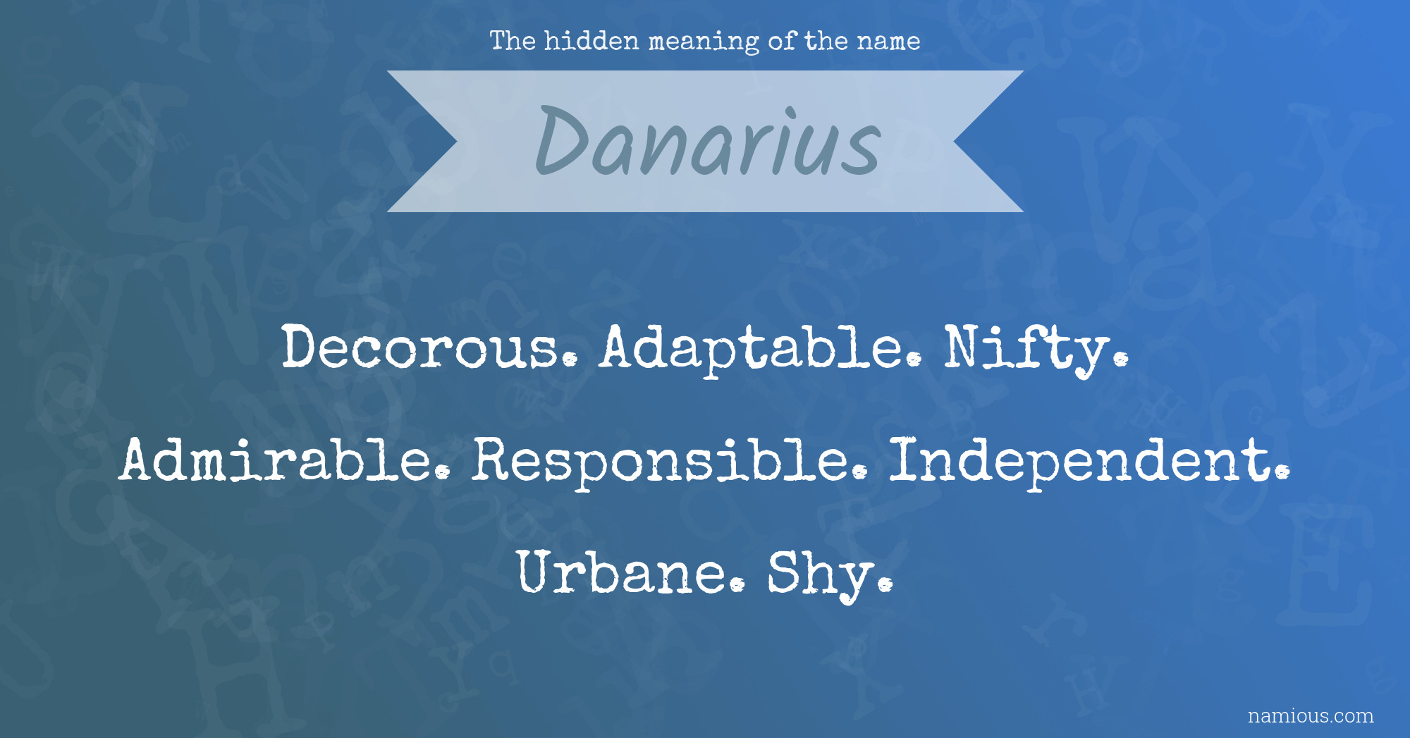 The hidden meaning of the name Danarius