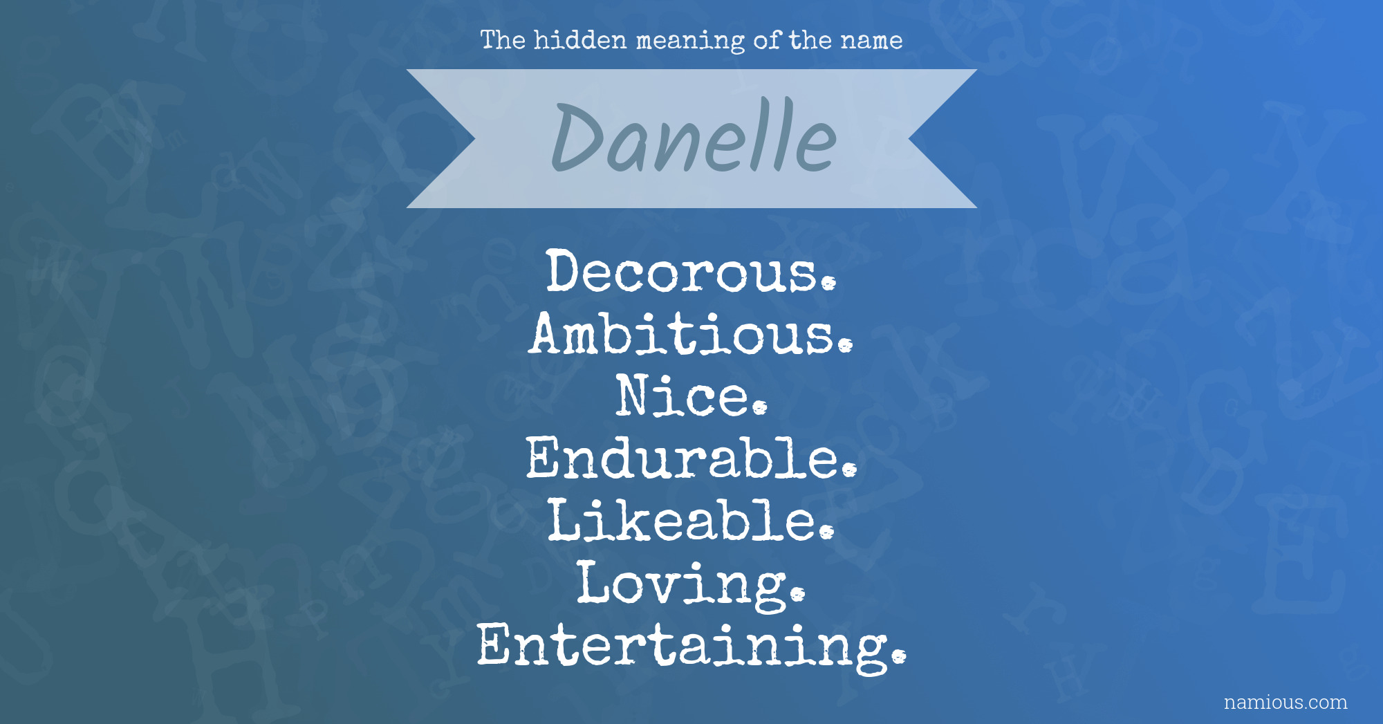 The hidden meaning of the name Danelle