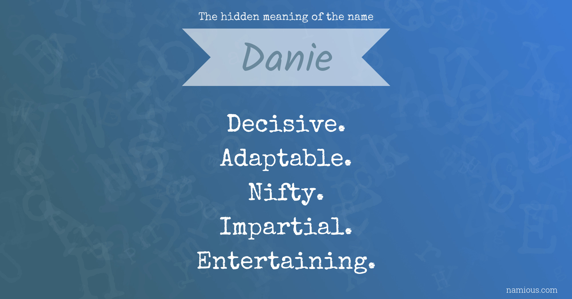 The hidden meaning of the name Danie