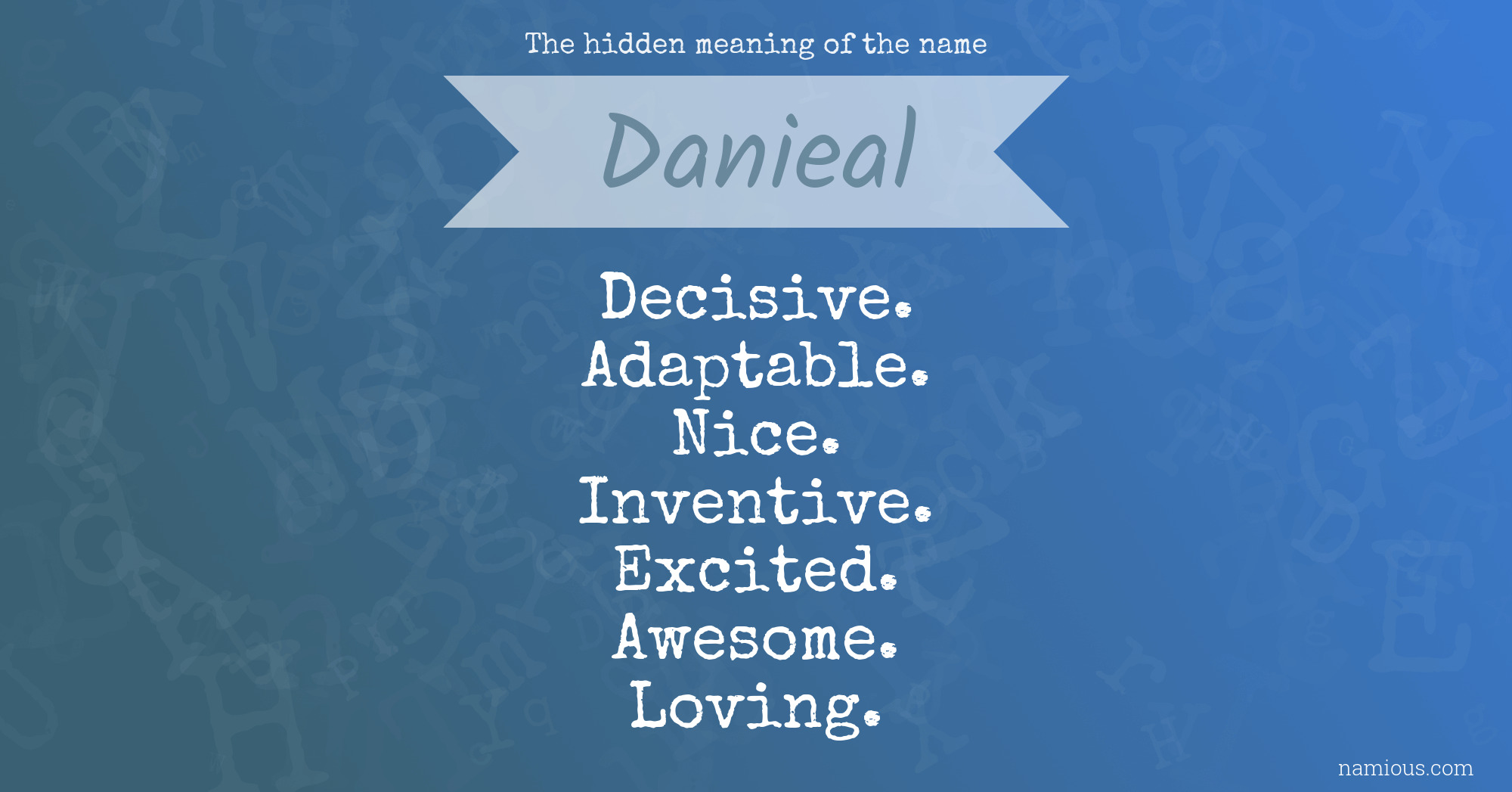 The hidden meaning of the name Danieal