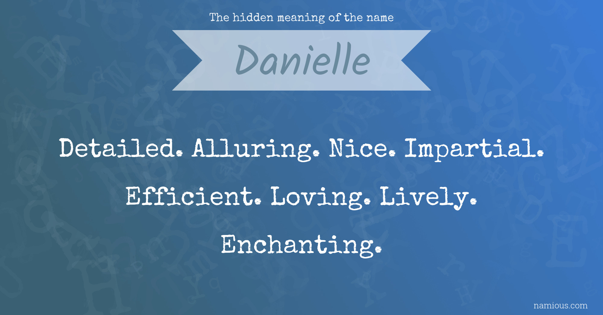 The hidden meaning of the name Danielle