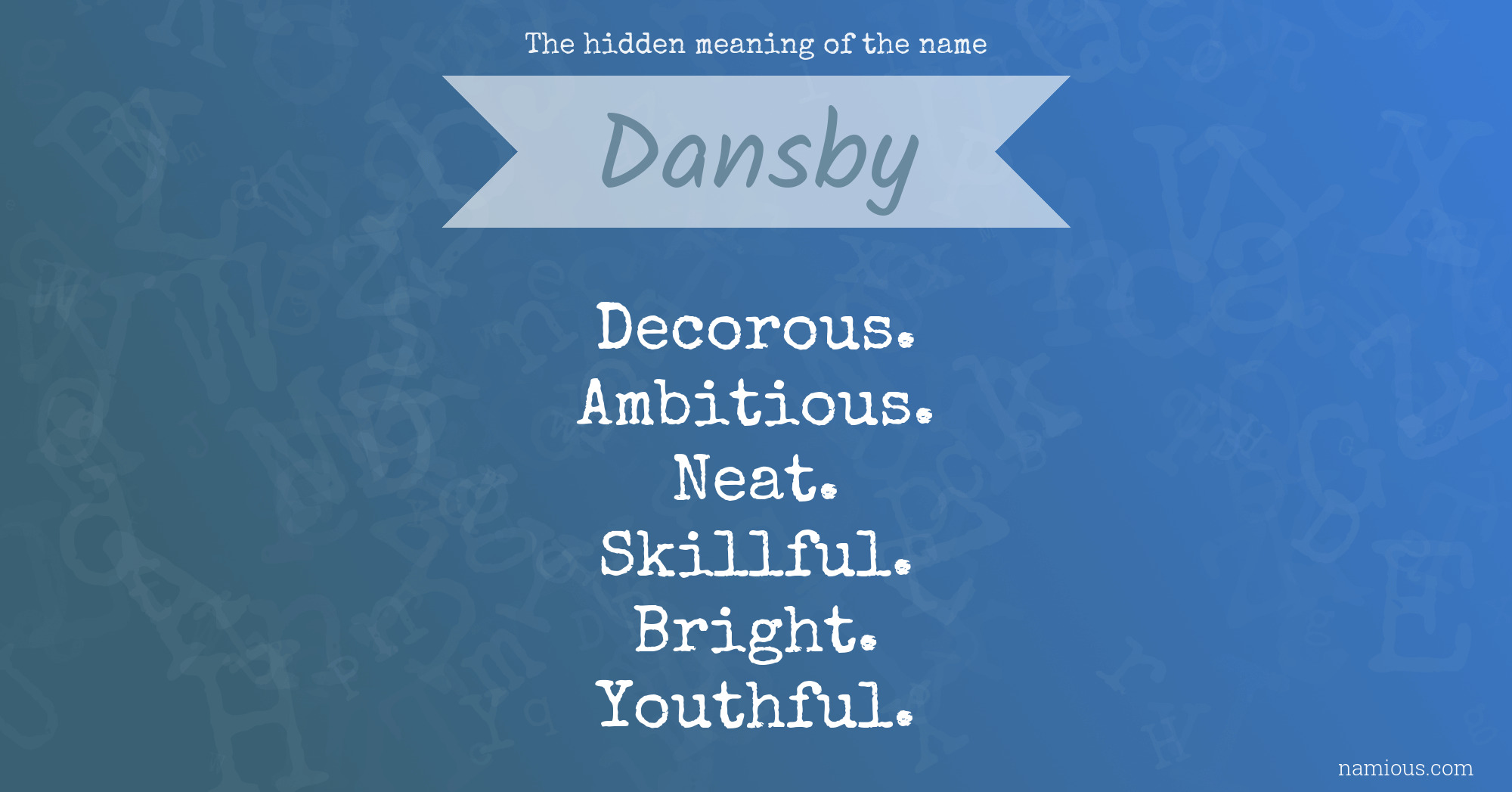 The hidden meaning of the name Dansby