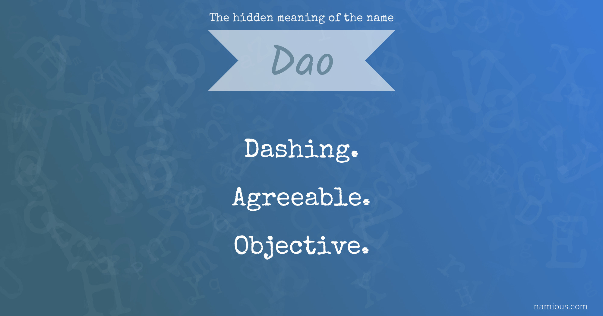 The hidden meaning of the name Dao