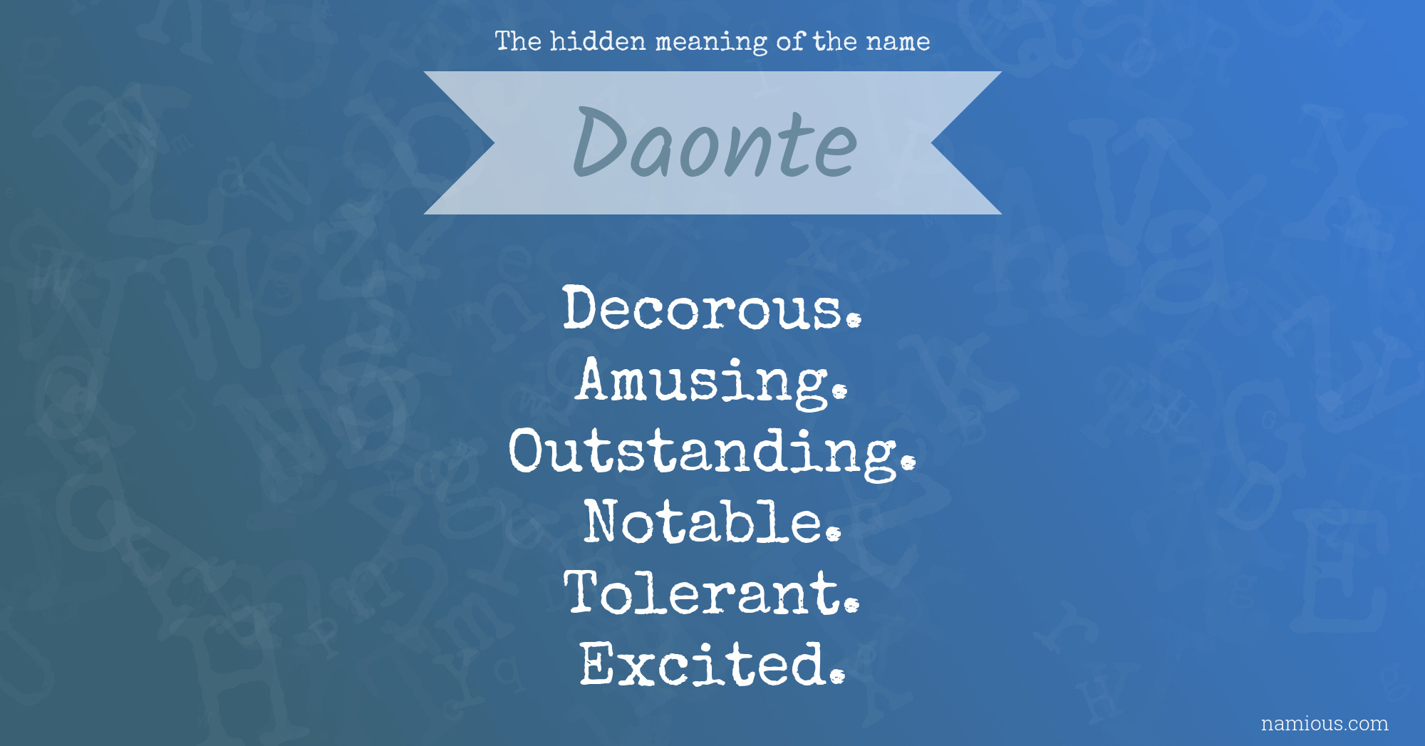 The hidden meaning of the name Daonte