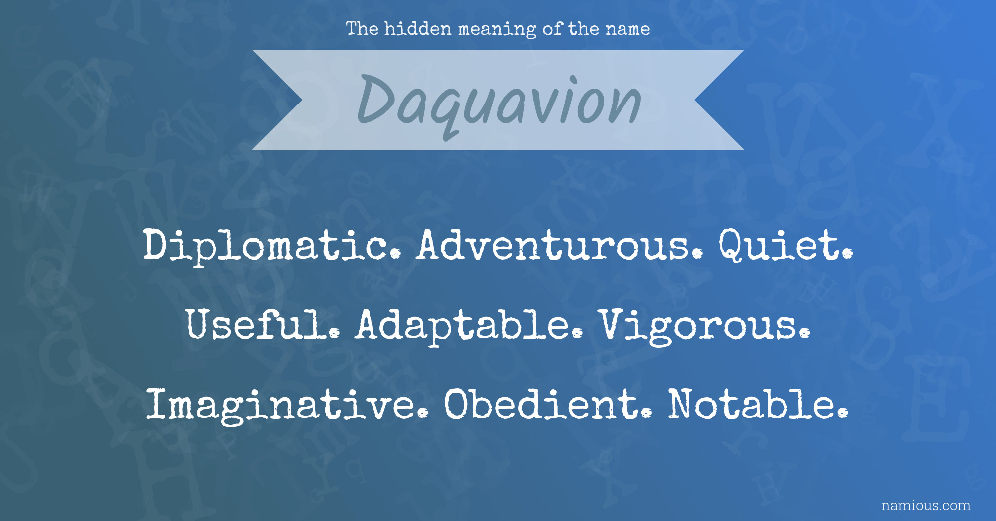 The hidden meaning of the name Daquavion