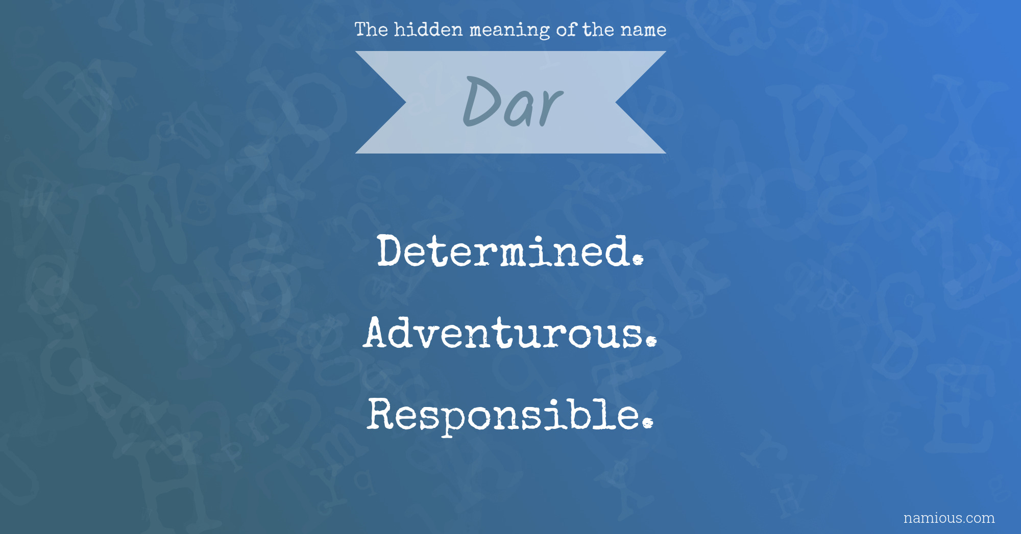 The hidden meaning of the name Dar