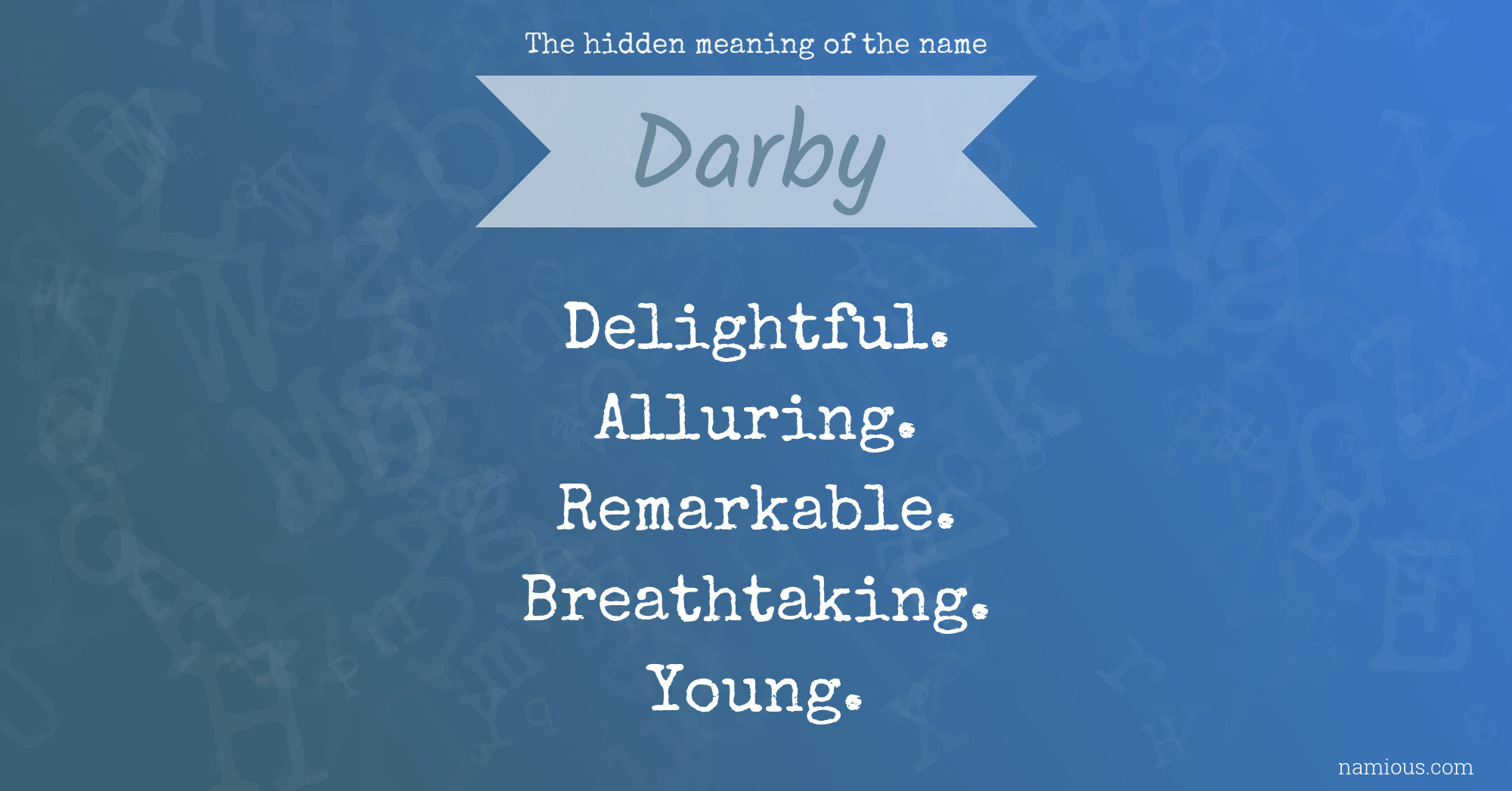 The hidden meaning of the name Darby