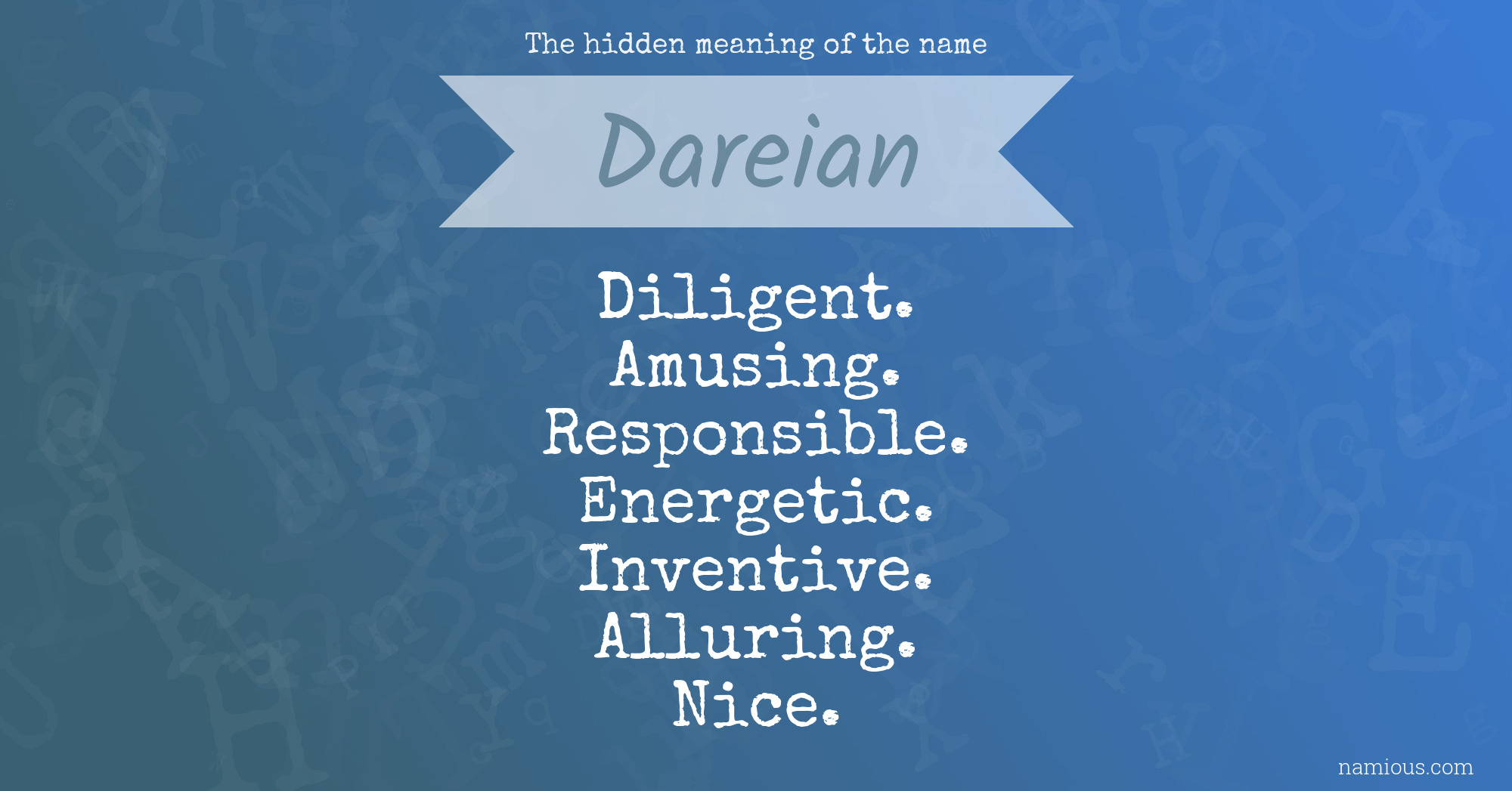 The hidden meaning of the name Dareian