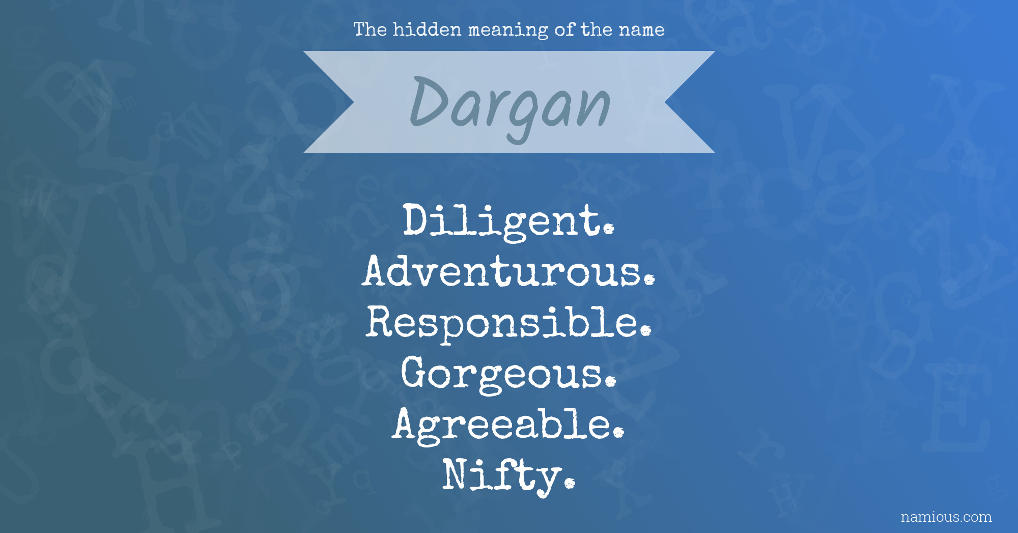 The hidden meaning of the name Dargan