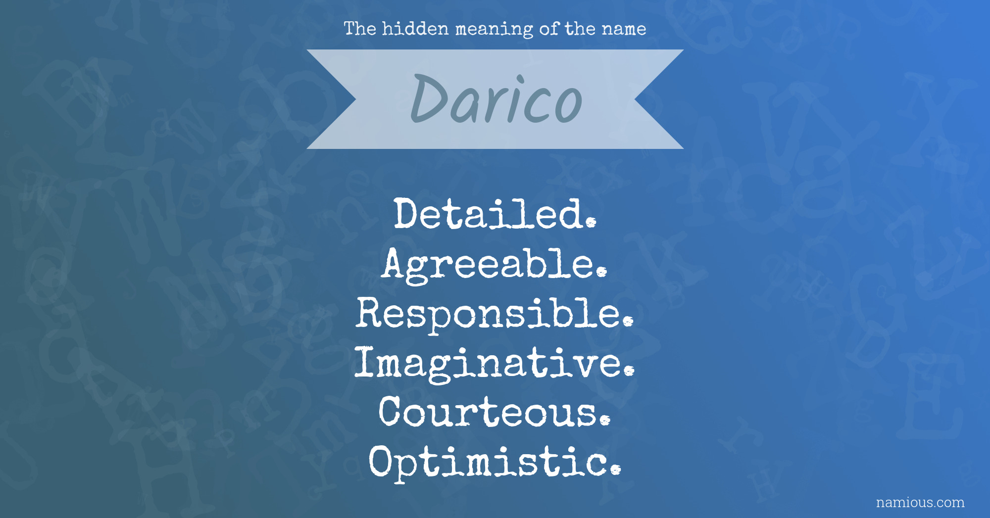 The hidden meaning of the name Darico