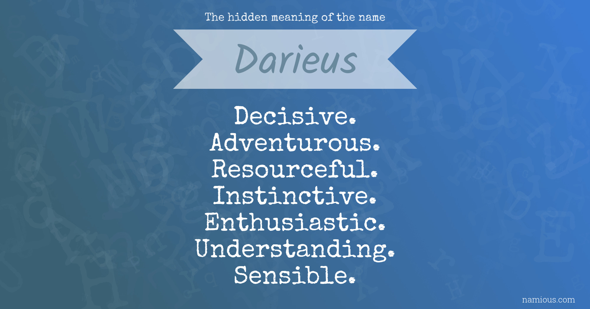 The hidden meaning of the name Darieus