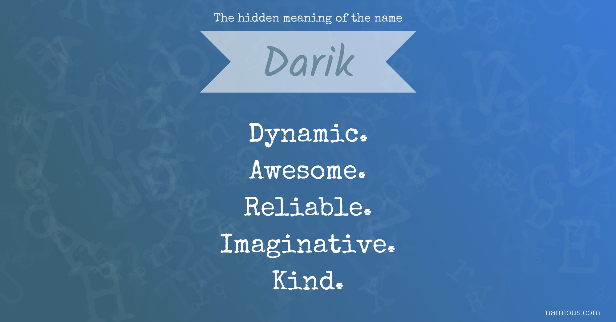 The hidden meaning of the name Darik