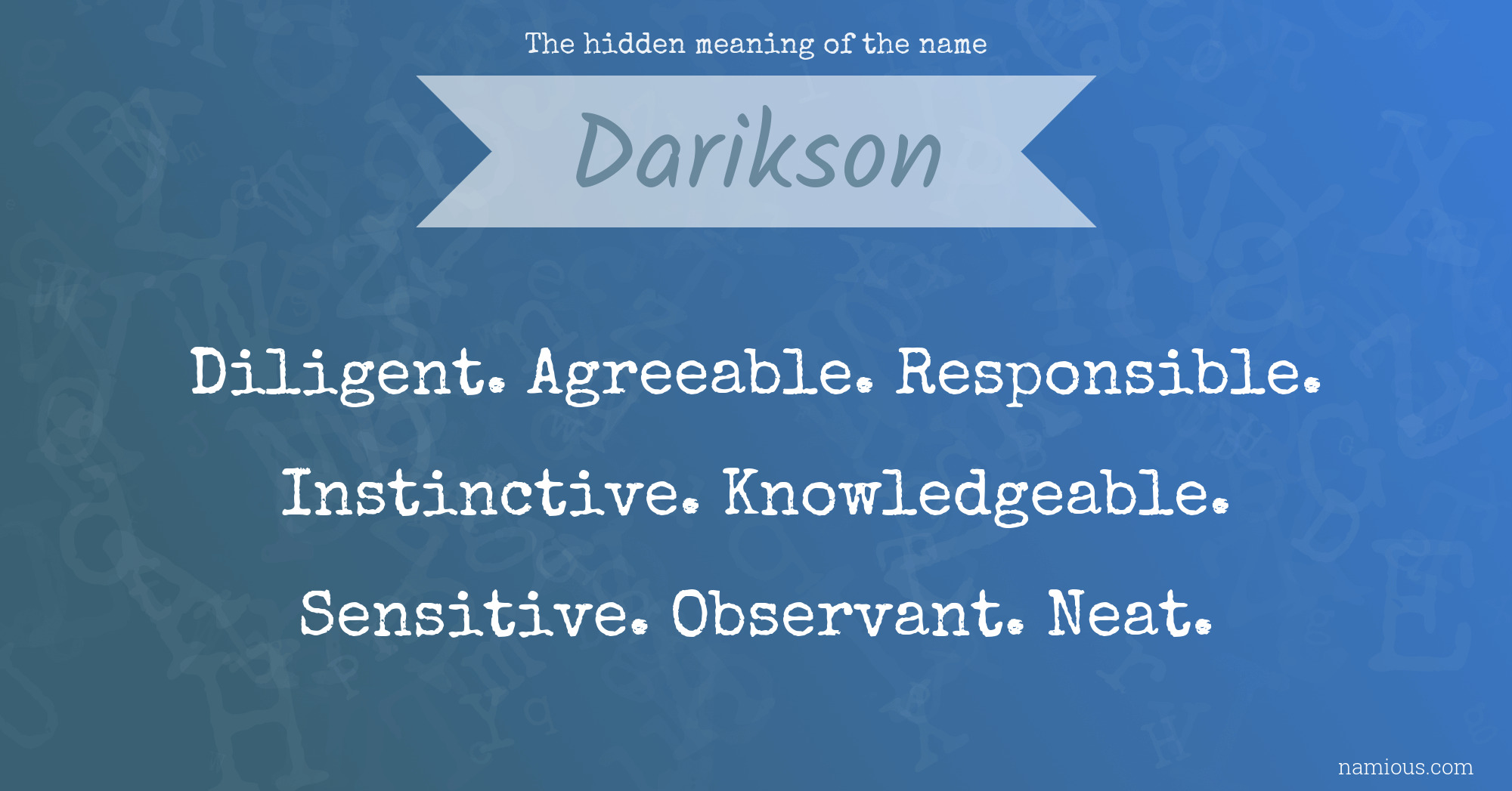 The hidden meaning of the name Darikson