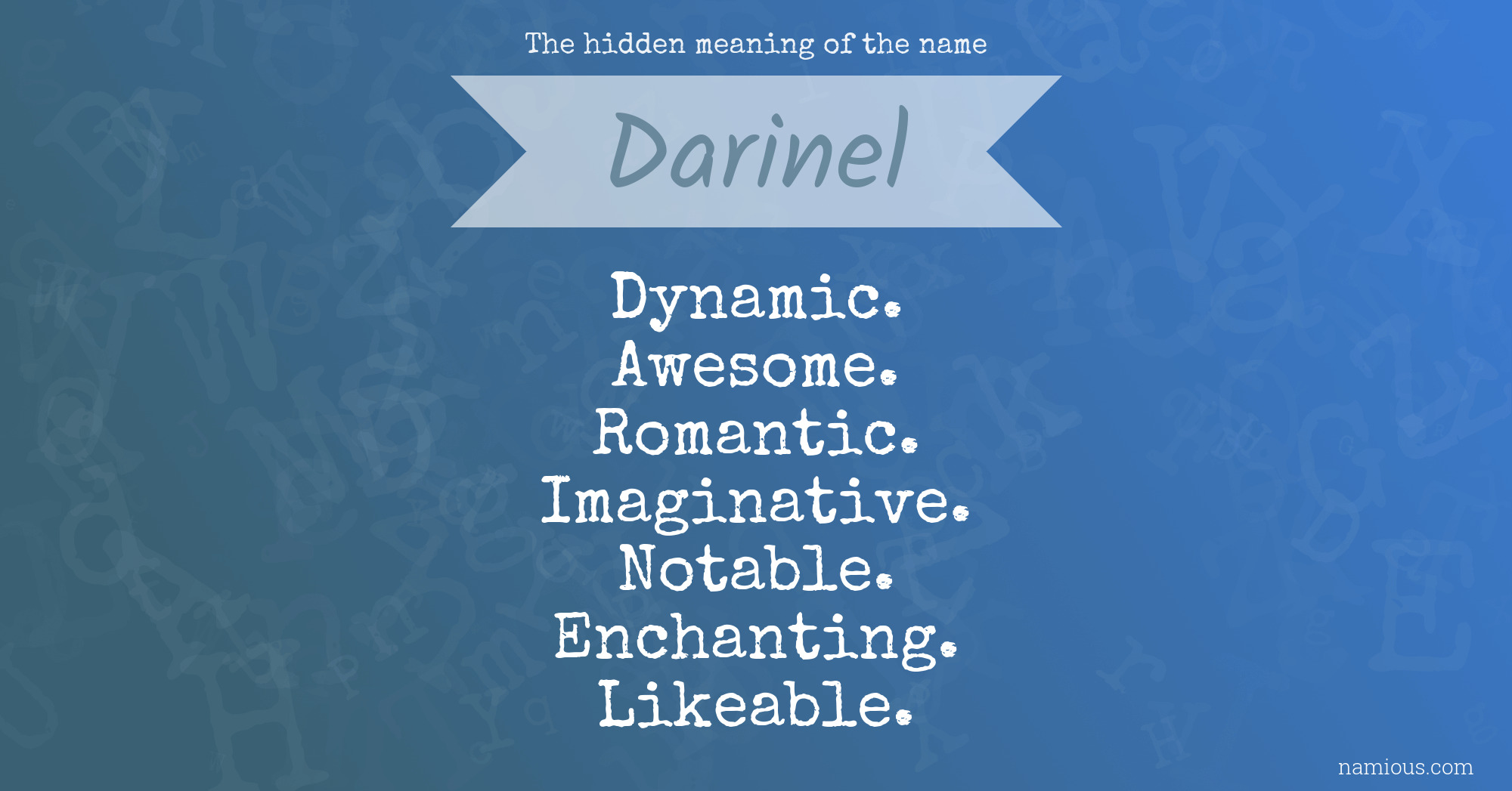 The hidden meaning of the name Darinel