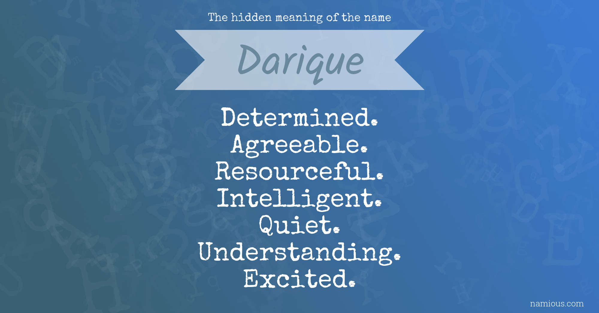 The hidden meaning of the name Darique