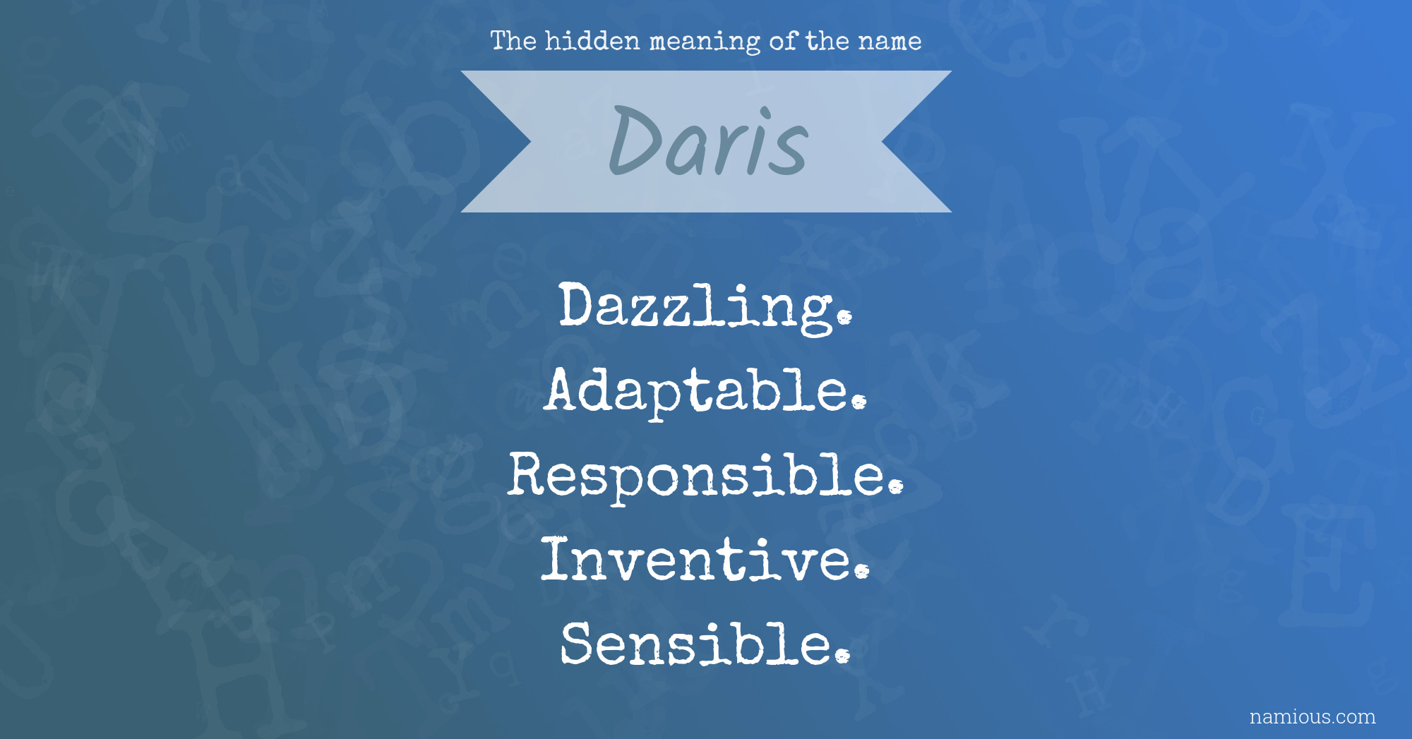 The hidden meaning of the name Daris