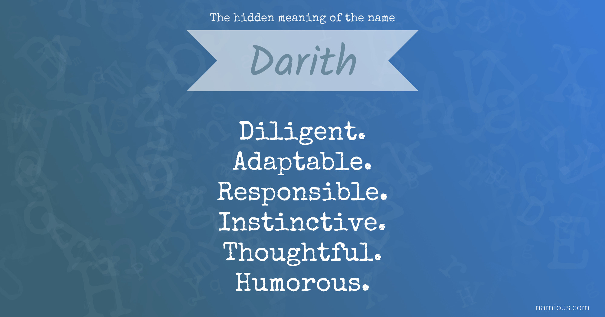 The hidden meaning of the name Darith