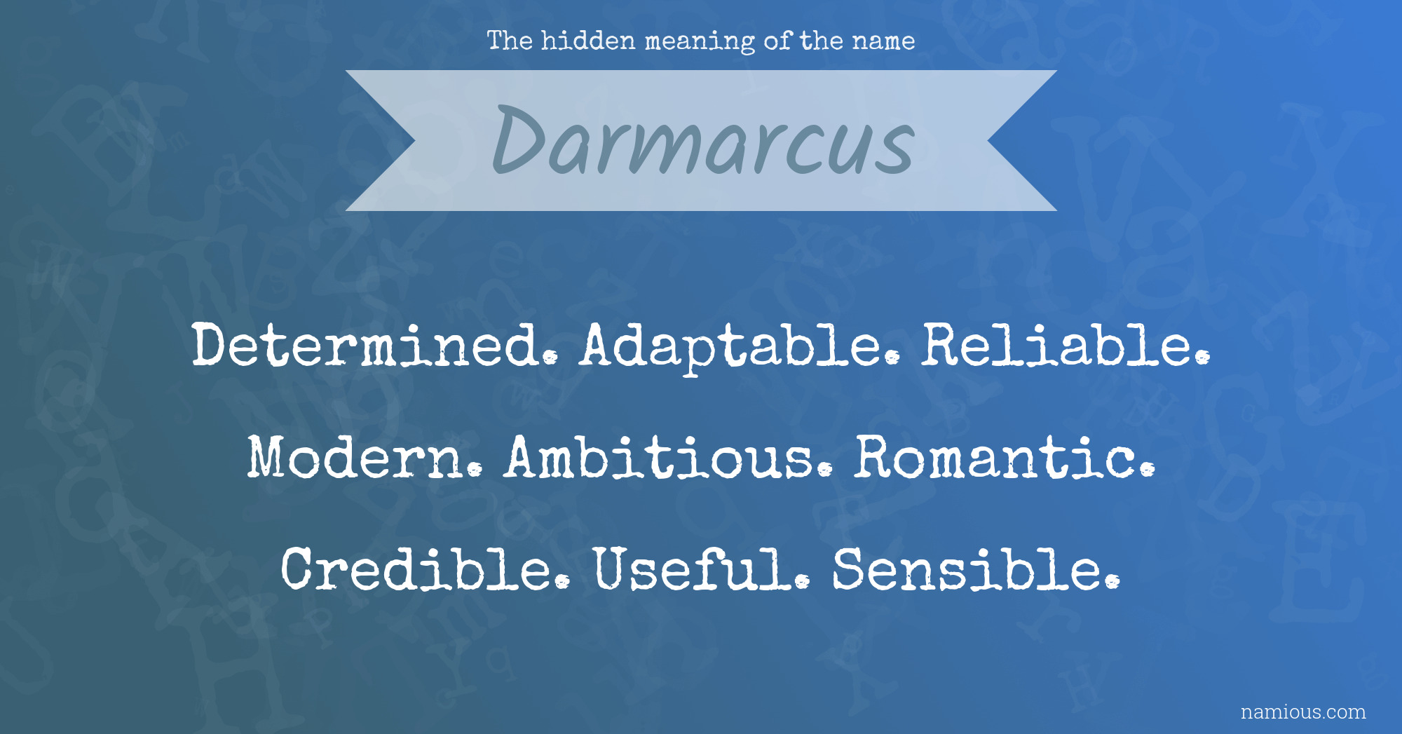 The hidden meaning of the name Darmarcus