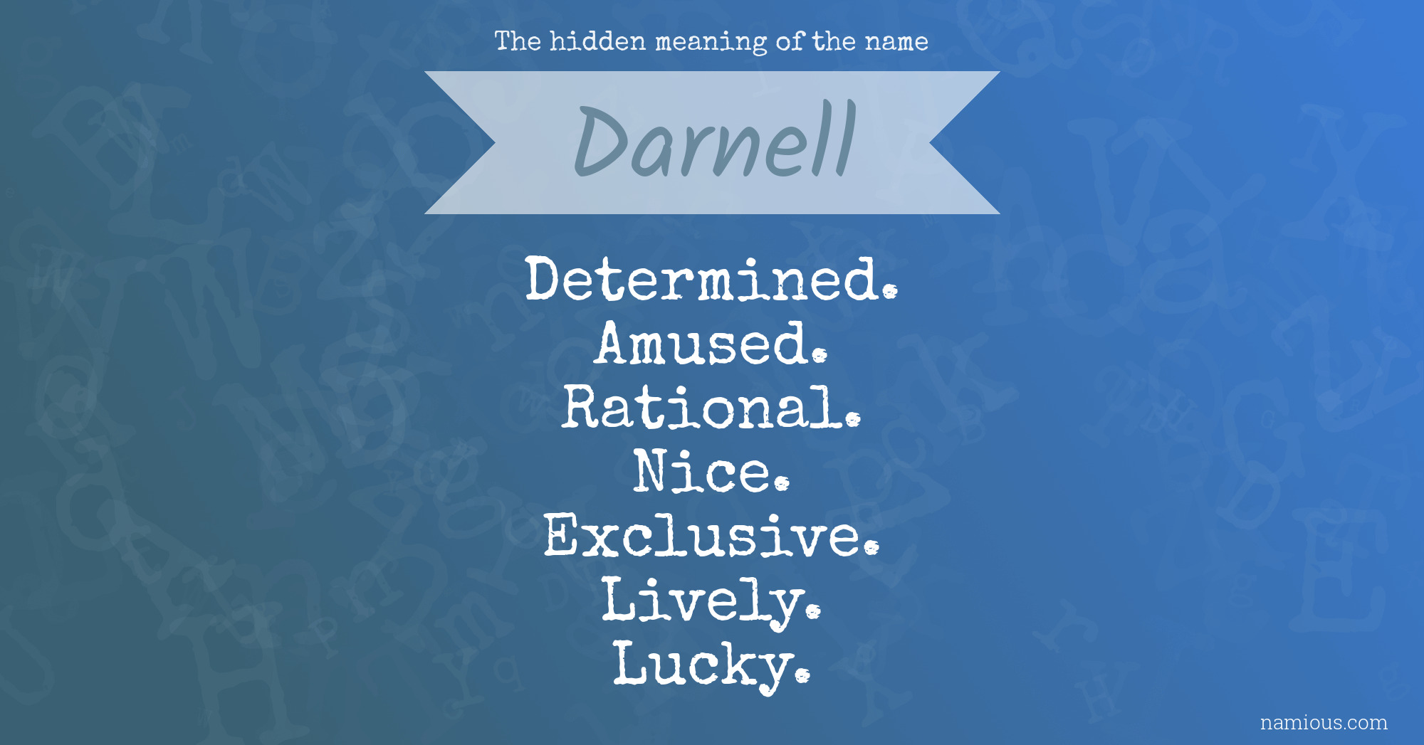 The hidden meaning of the name Darnell