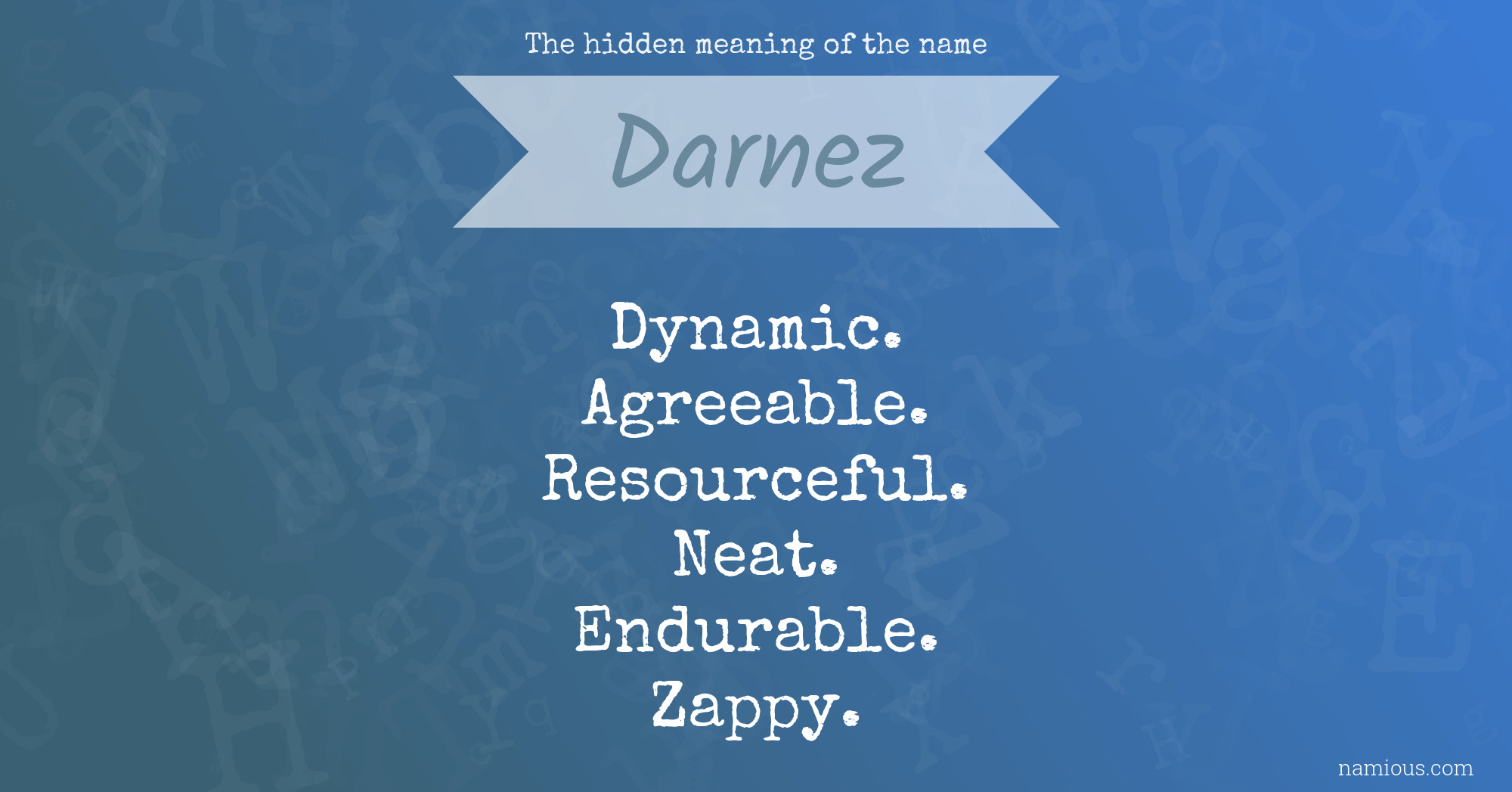 The hidden meaning of the name Darnez