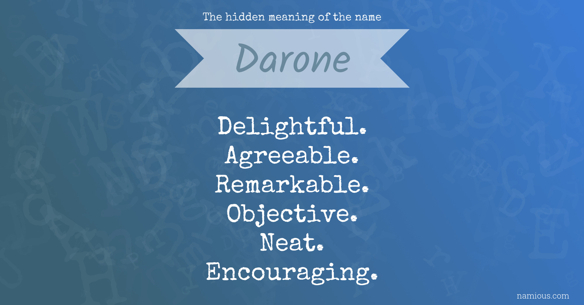 The hidden meaning of the name Darone