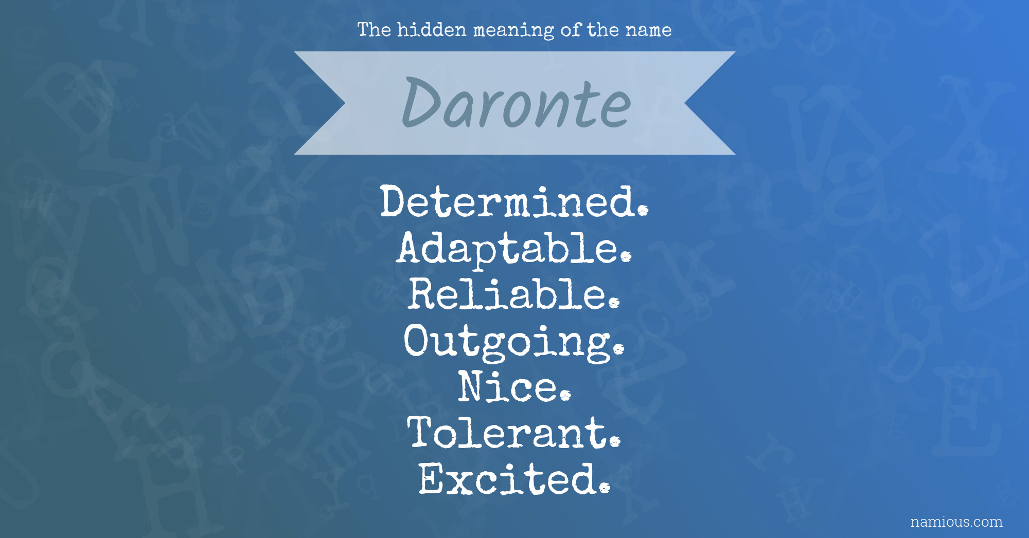 The hidden meaning of the name Daronte