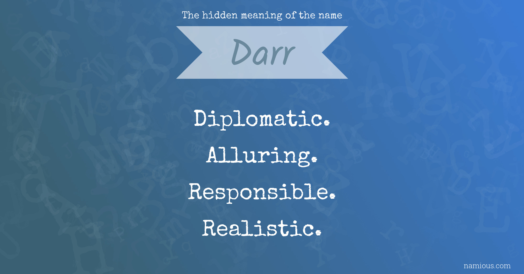 The hidden meaning of the name Darr