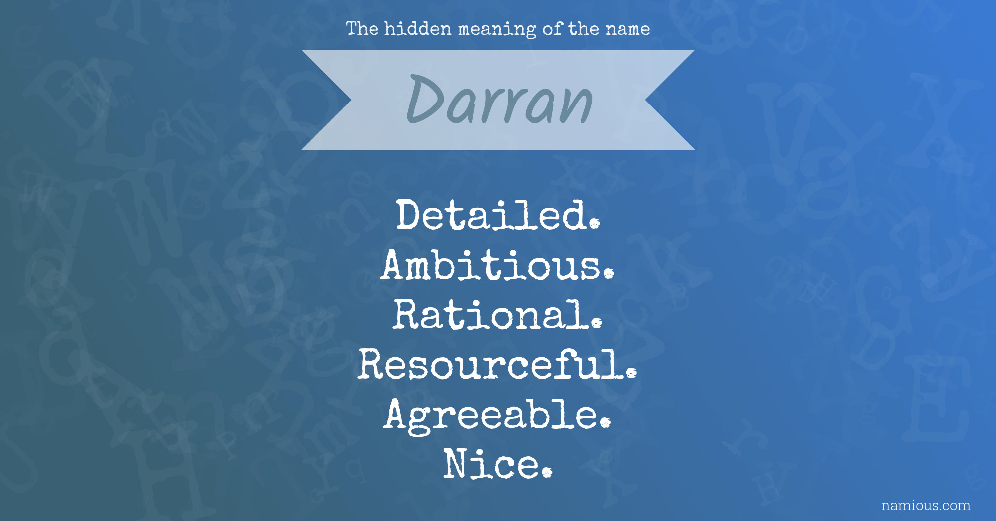 The hidden meaning of the name Darran