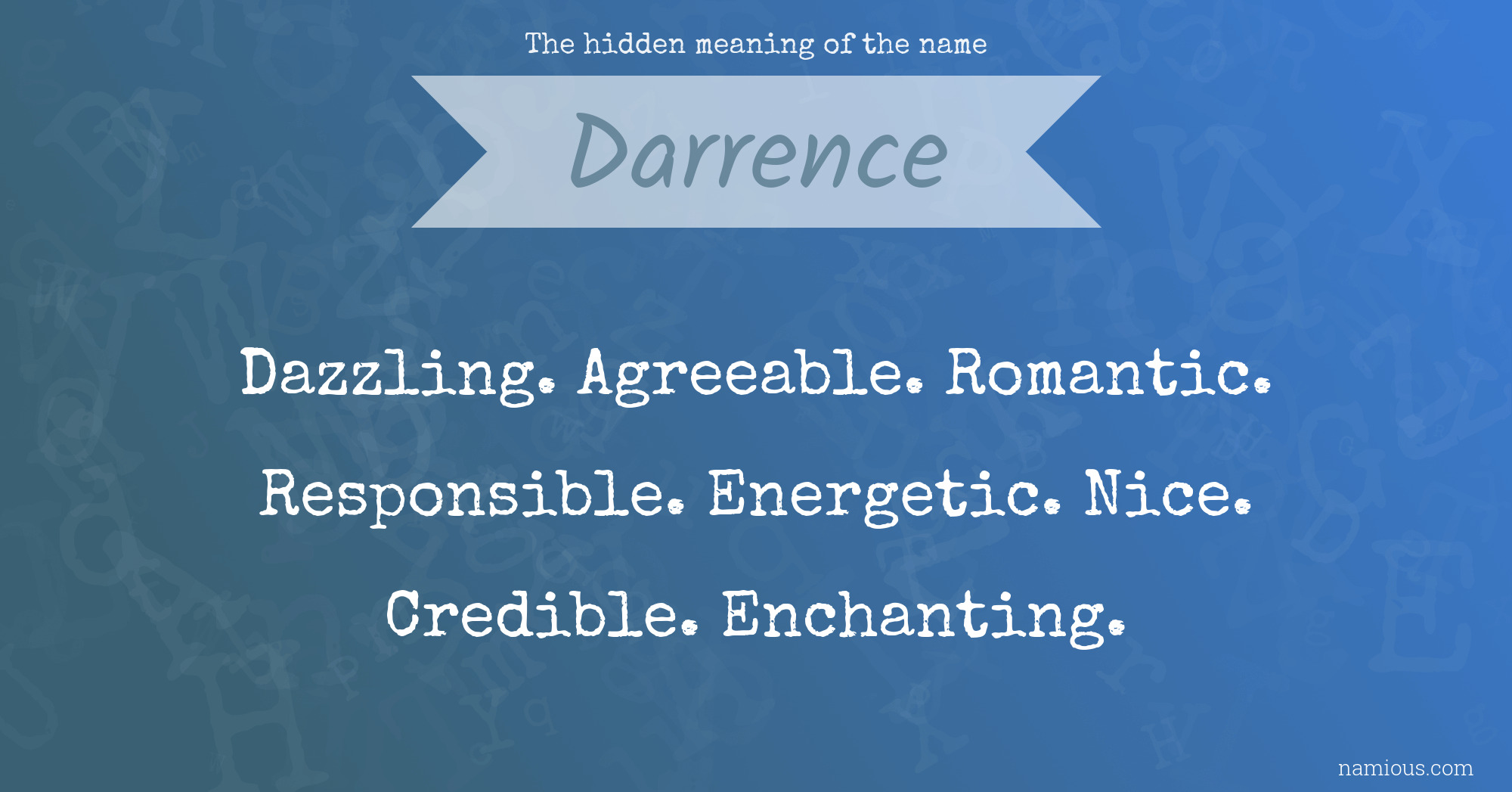 The hidden meaning of the name Darrence