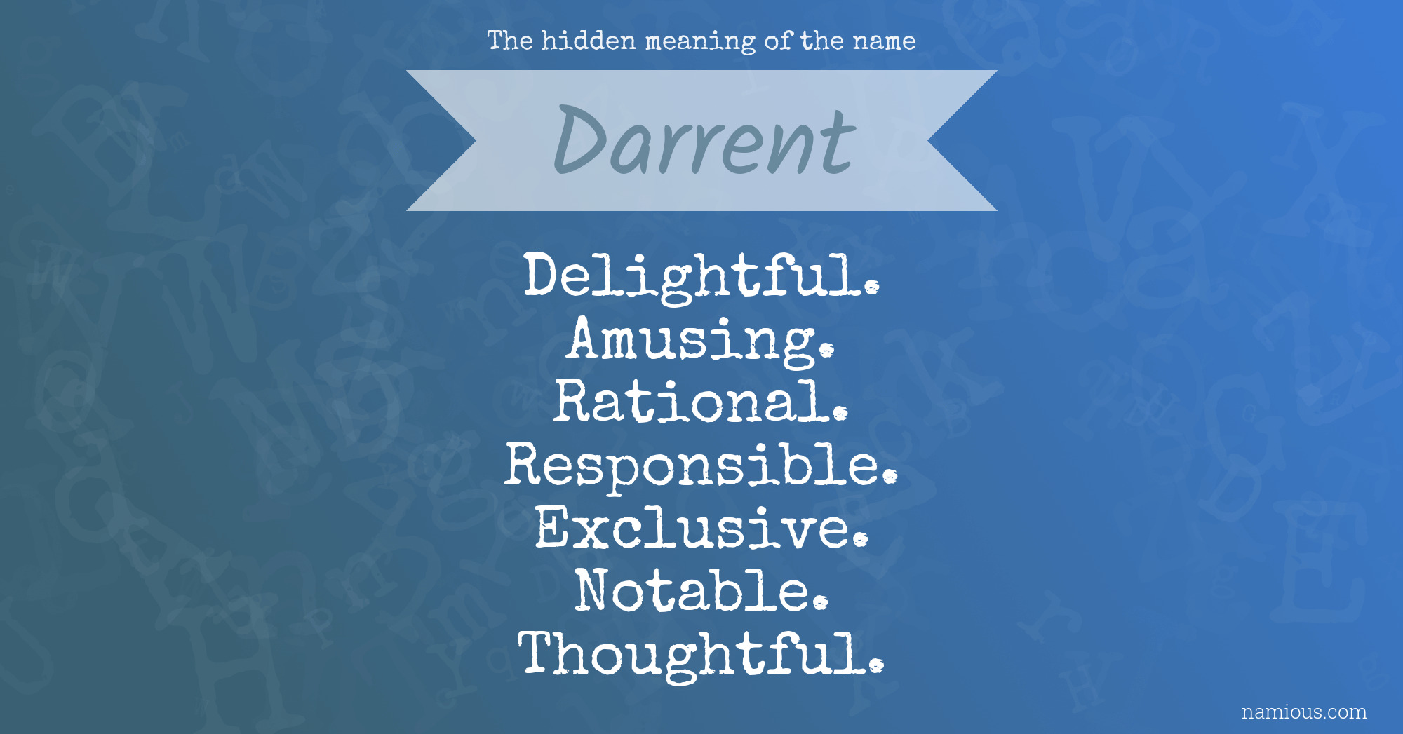 The hidden meaning of the name Darrent