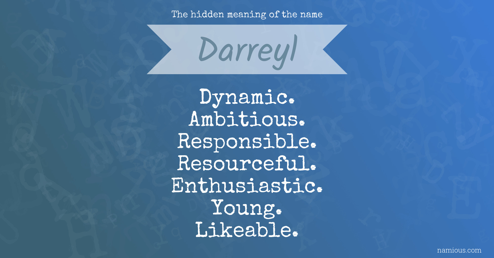 The hidden meaning of the name Darreyl