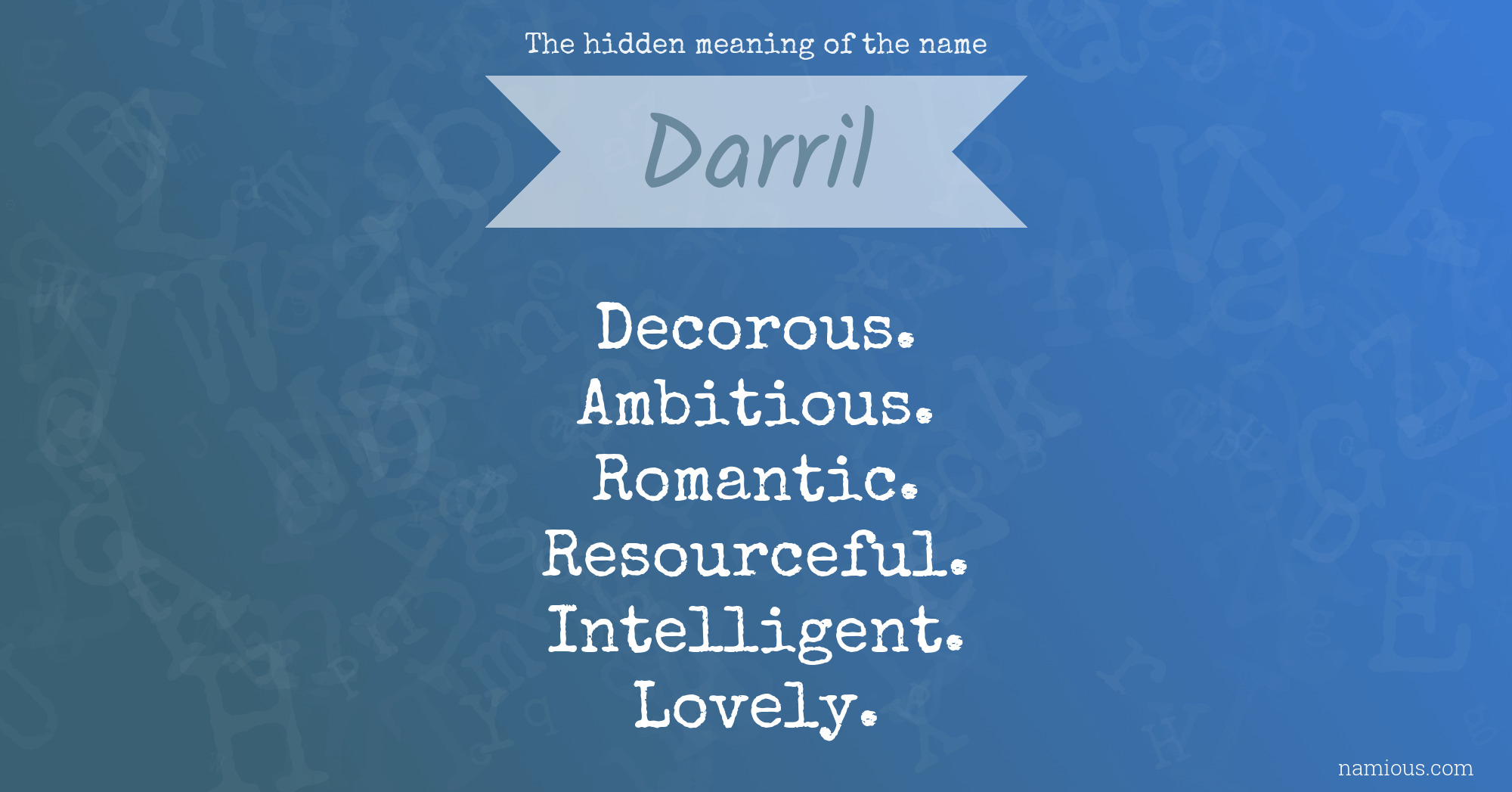 The hidden meaning of the name Darril