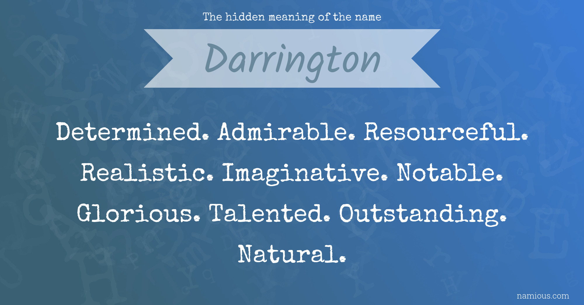 The hidden meaning of the name Darrington