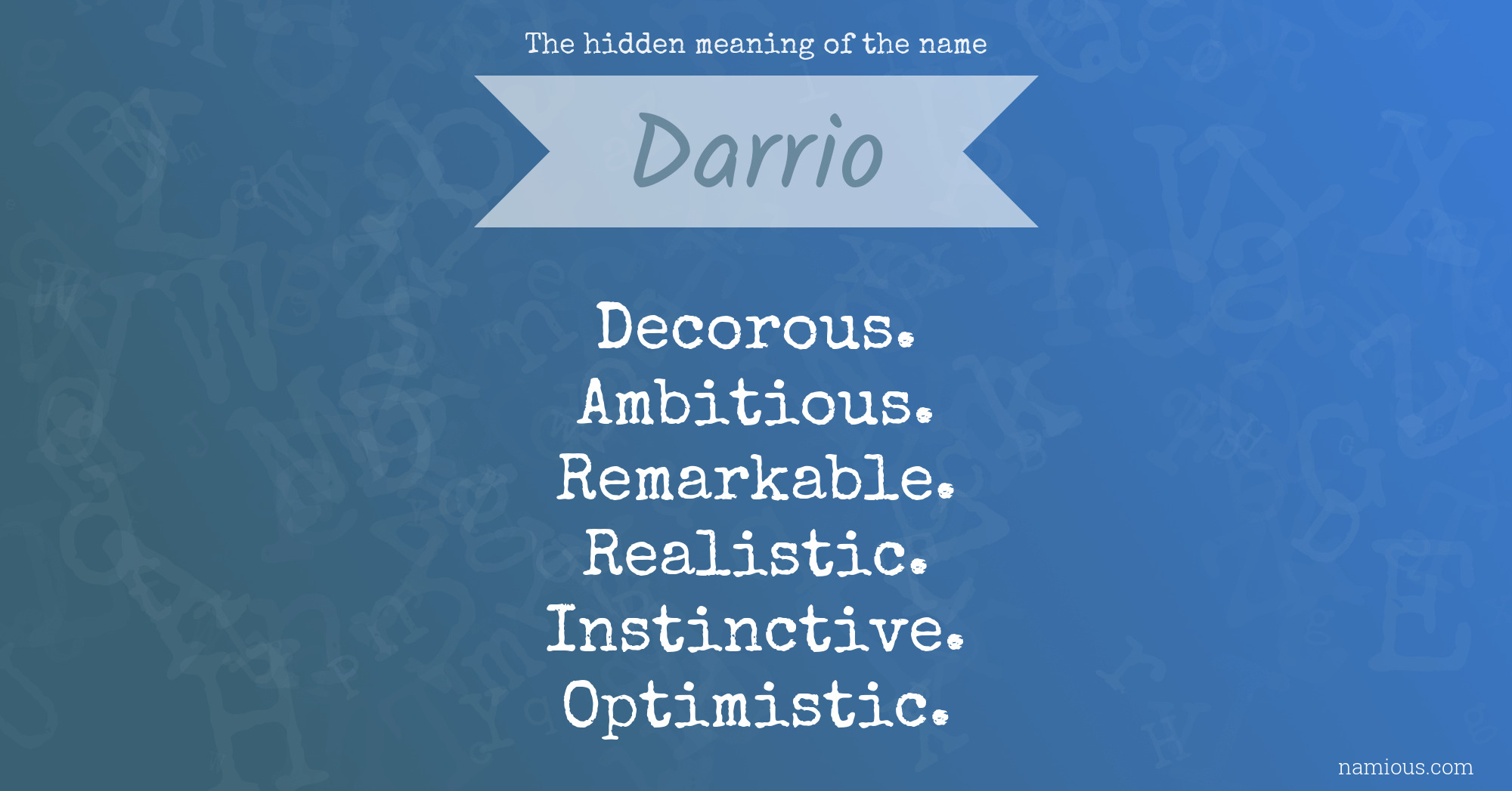 The hidden meaning of the name Darrio