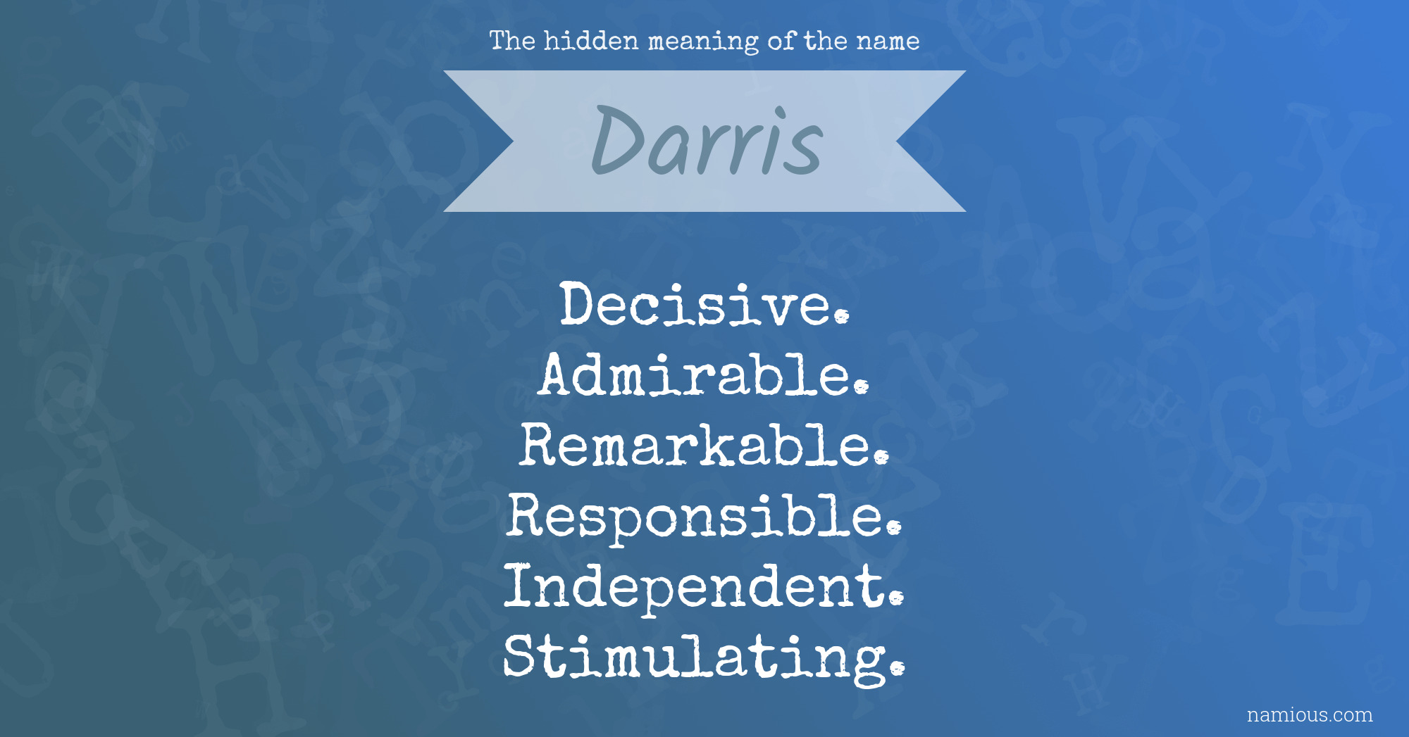 The hidden meaning of the name Darris