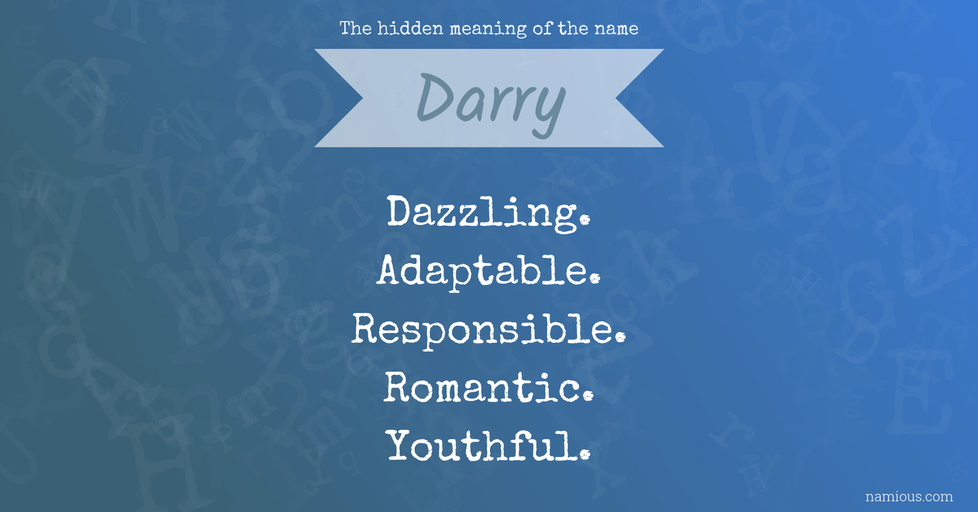 The hidden meaning of the name Darry