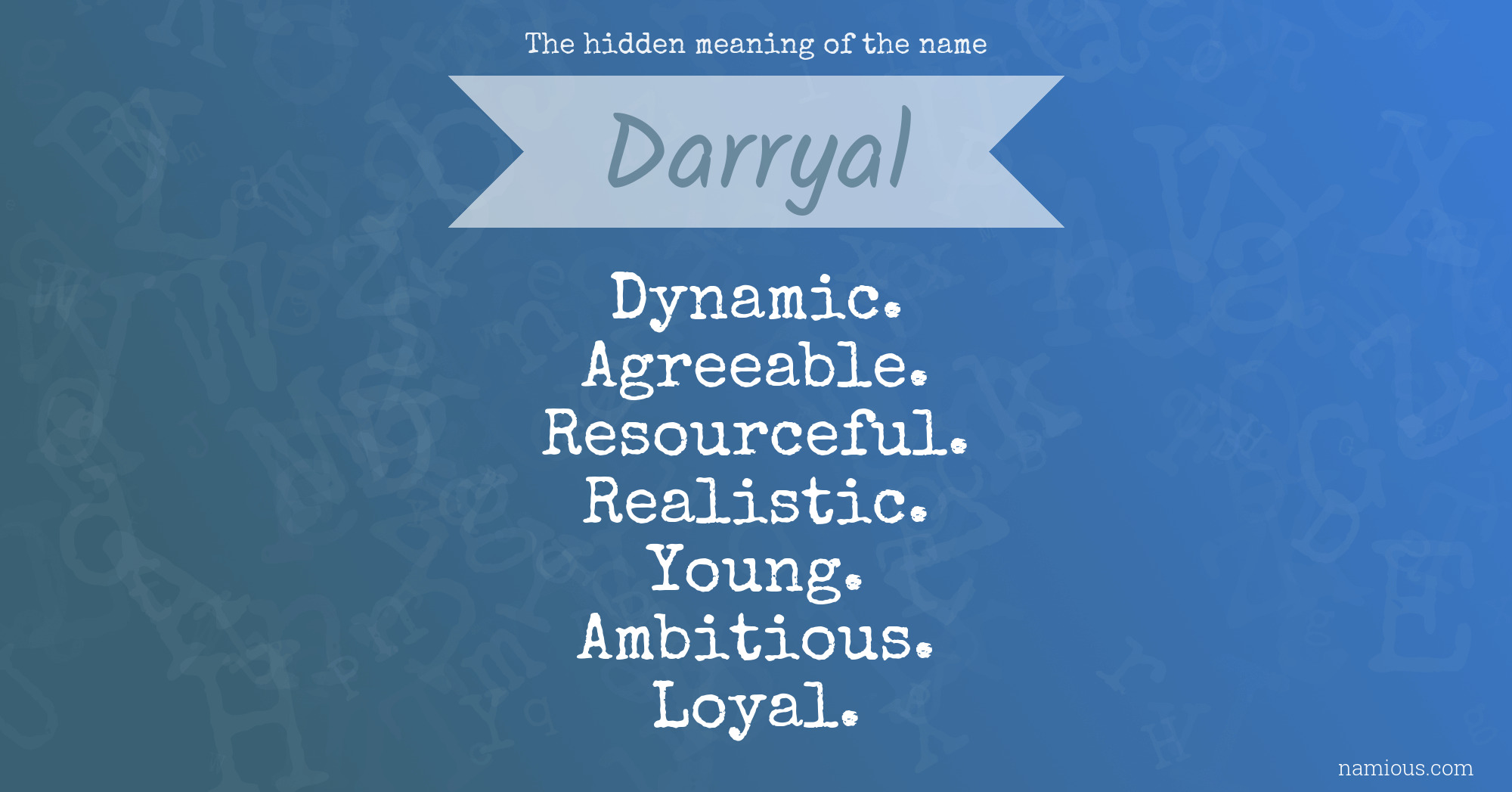 The hidden meaning of the name Darryal