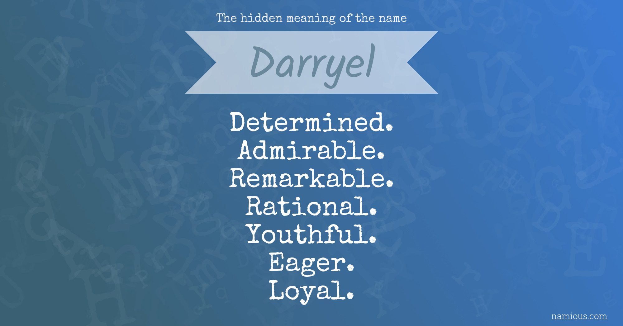 The hidden meaning of the name Darryel